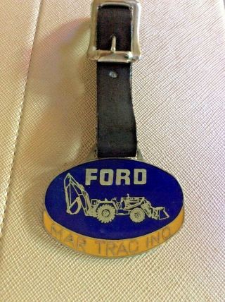 Ford Industrial Tractors And Farm Equipment Vintage Watch Fob
