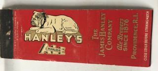 Old Matchbook Cover Hanley’s Peerless Ale The James Hanley Company Providence Ri