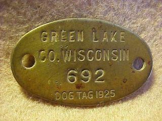 1925 State Of Wisconsin - Green Lake County Issued Brass,  Dog Tag Tax License