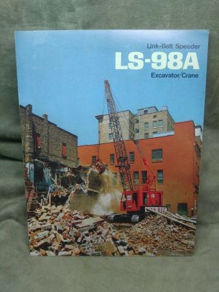 1970s Link - Belt Speeder Ls - 98a Series Excavator Shovel - Crane Brochure (8 Pages)