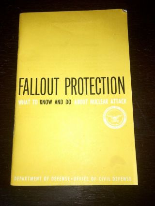 1961 Nuclear Attack Guide Fallout Protection What To Know And Do Dept Of Defense