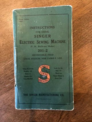Vintage Singer Electric Sewing Machine Instruction Booklet 201 - 2