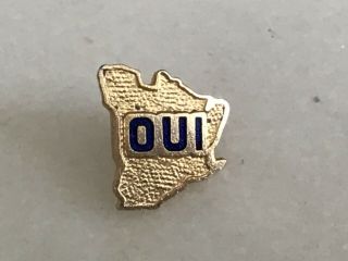 Vintage 1995 Quebec Referendum Oui Yes Pin Canada