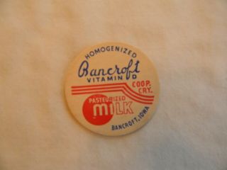 Bancroft Iowa Farm Creamery Milk Bottle Cap
