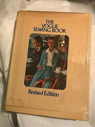The Vogue Sewing Book Revised Second Edition 1st Printing 1973