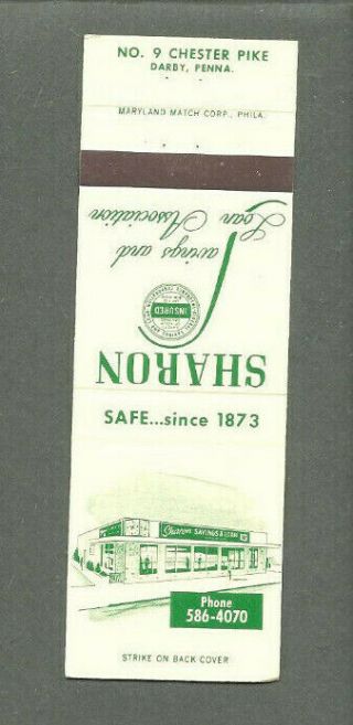 Vintage Sharon Savings & Loan Assn 9 Chester Pike Darby Pa Matchbook Cover