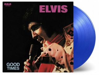 Elvis Presley: Good Times (45th Anniversary) 180g Blue Coloured Vinyl Lp Record