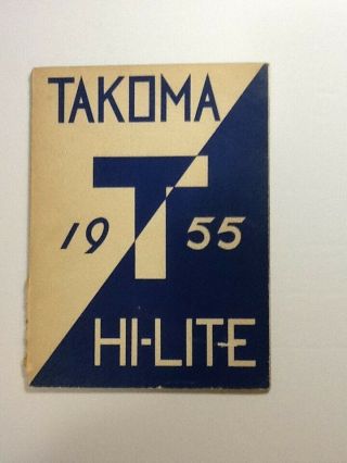 Takoma Park Jr.  High School,  Silver Spring,  Md. ,  1955 Yearbook " Takoma Hi - Lite "