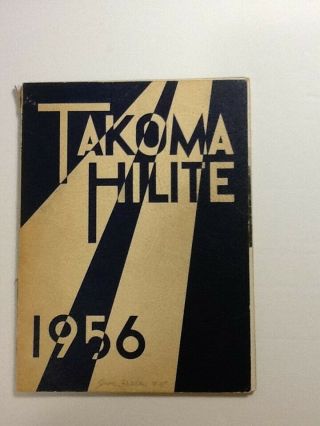 Takoma Park Jr.  High School,  Silver Spring,  Md. ,  1956 Yearbook " Takoma Hi - Lite "