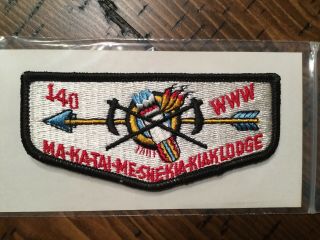 Ma - Ka - Tai - Me - She - Kia - Kiak Merged Oa Lodge 140 Old Flap Scout Patch