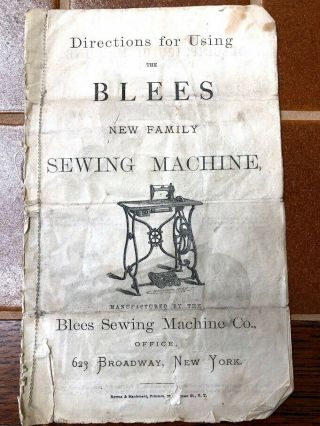 Blees Sewing Machine Instruction Booklet - 1870s??