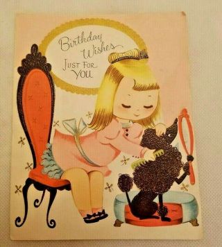 Vtg.  1960s Pretty Little Girl W/black Poodle Dog Birthday Greeting Card