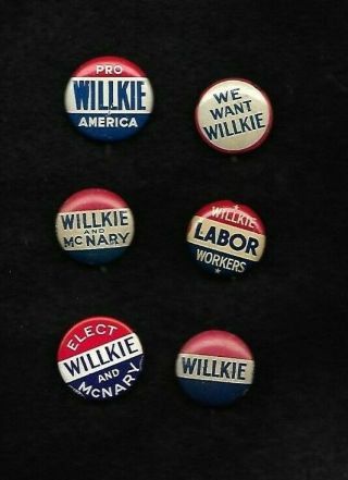 6 Unusual Wendell Willkie 1940 Presidential Campaign Buttons Incl.  Labor