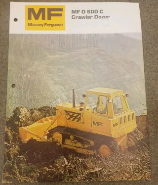 1970s Massey Ferguson Mf D 600 C Crawler Dozer Color Dealers Brochure Spec Sheet