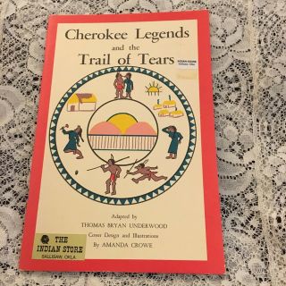 1995 Cherokee Legends And The Trail Of Tears Indian Book