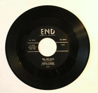 Lewis Lymon 45 - Tell Me Love / I Found Out Why - End E - 1007 Strong Vg,