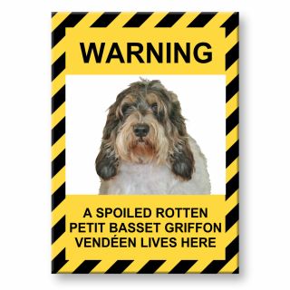 Petit Basset Griffon Spoiled Rotten Fridge Magnet Pbgv
