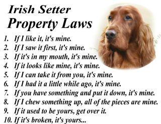 Parchment Print = Irish Setter Dog Breed Funny & True Property Laws Framable Art