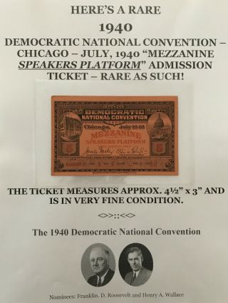1940 Democratic National Convention President Roosevelt Speakers Platform Ticket