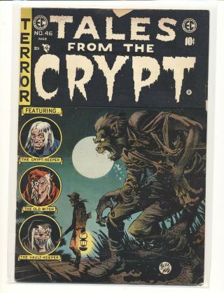 Tales From The Crypt 46 - Low Distribution Vg Cond.  Chip Out Of Top