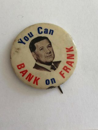 Vintage Philadelphia Mayor Frank Rizzo Button Bank On Frank Pinback