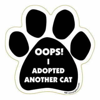 Oops I Adopted Another Cat Dog Paw Quote Car Magnet