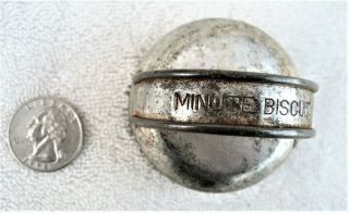 Old Tin Cookie Cutter Stamped " Minute Biscuit " W/soldered Handle - Adv,  Giveaway