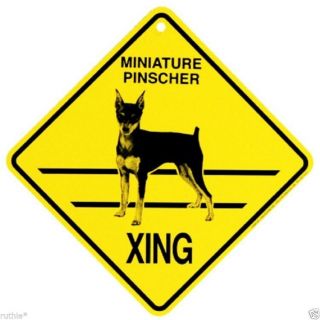Miniature Pinscher Dog Crossing Xing Sign