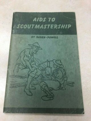 1945 Aids To Scoutmastership By Baden Powell