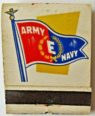 2 Vintage Full Matchbooks,  Army Navy " E " Flag Erie Proving Grds Burkes Liquor Ny.