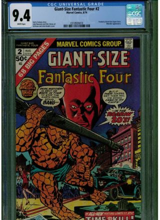 Giant Size Fantastic Four 2 Cgc 9.  4 White Pages Watcher Appearance 1974 Blue