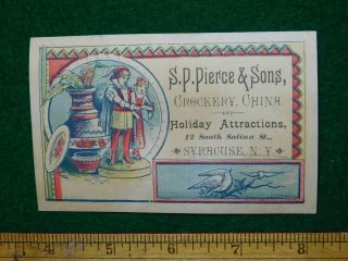 1870s - 80s S P Pierce & Sons Crockery China Kids Robes Victorian Trade Card F35