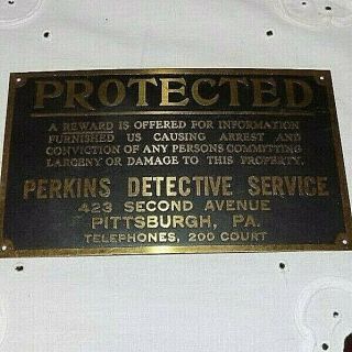 Vintage Protected Perkins Detective Service Pittsburgh Pa Brass Plaque