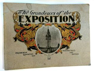 The Grandeurs Of The Pan American Exposition 1901 Buffalo Ny Book Booklet Guide
