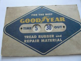 Early Time In Time Out Goodyear Tread Rubber And Repair Material Cardboard Sign