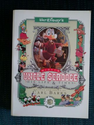 Uncle Scrooge Mcduck: His Life & Times By Carl Barks 1st Trade Edition Sc