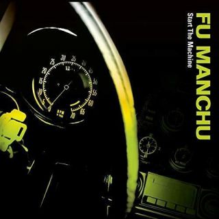 Fu Manchu - Start The Machine (vinyl Lp)