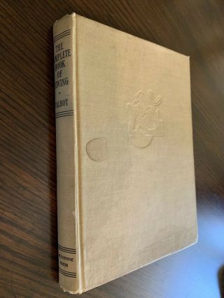 1943 The Complete Book Of Sewing Talbot Greystone Press