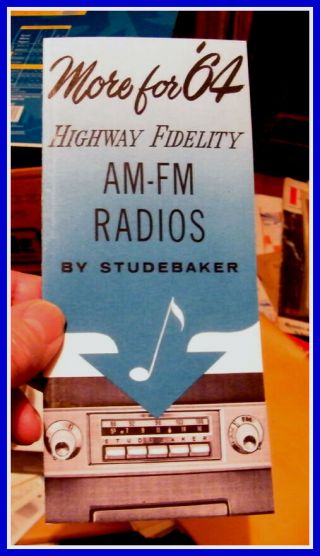 Studebaker 1964 - 65 - 66 Am - Fm Radio Tri - Panel Advertising Folder