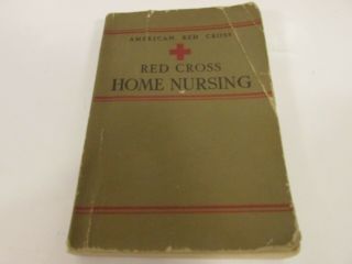 Vintage 1942 American Red Cross Home Nursing Book Ww2