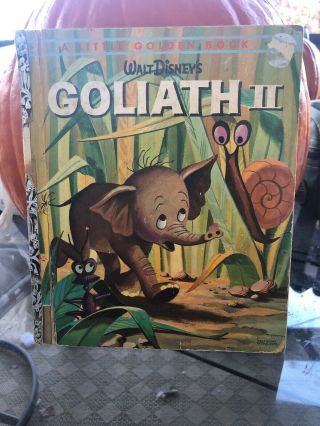 A Little Golden Book Walt Disney’s Goliath Ii
