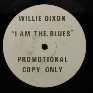 Willie Dixon I Am The Blues No Label Lp Promo