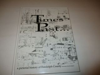 Times Past,  A Pictorial History Of Randolph County Missouri (1995 Book) Moberly