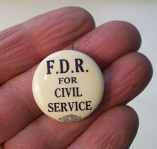 Fdr For Civil Service Campaign Pin Button