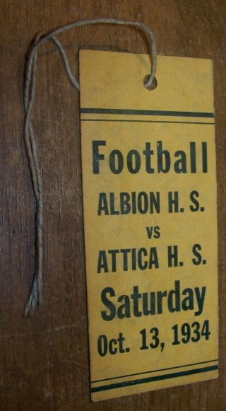 1934 Vintage Albion Vs Attica Ny High School Footbal Ticket Pass