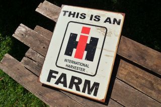 International Harvester Farm Tin Sign - McCormick - Deering - IH Farmall Tractor 3