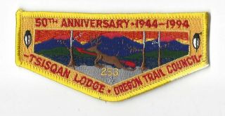 Oa 253 Tsisqan 50th Anniversary 1944 - 1994 Www Flap Yel Bdr.  Oregon Trail Or [mo -