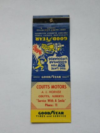 Coutts Motors Alberta Matchbook Cover Good Year Tires