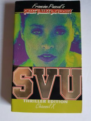 Sweet Valley University Svu Thriller Channel X Novel Book Vtg