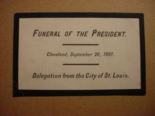 1881 President Garfield Funeral Card,  St.  Louis Delegation